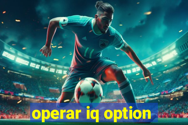 operar iq option