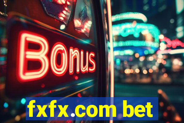 fxfx.com bet