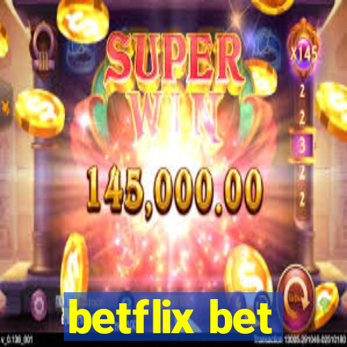 betflix bet