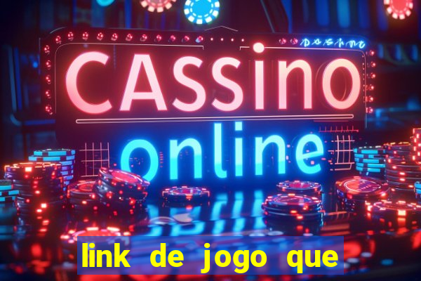 link de jogo que ganha dinheiro sem depositar