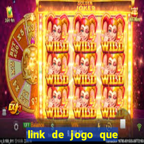 link de jogo que ganha dinheiro sem depositar