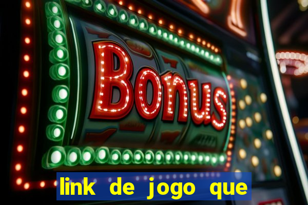 link de jogo que ganha dinheiro sem depositar