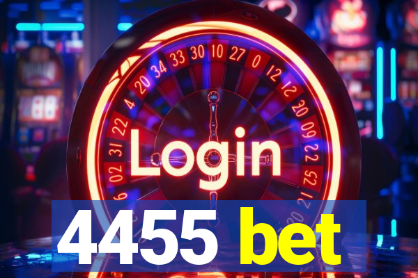 4455 bet