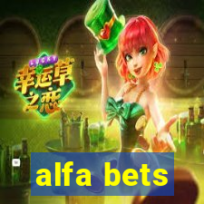 alfa bets