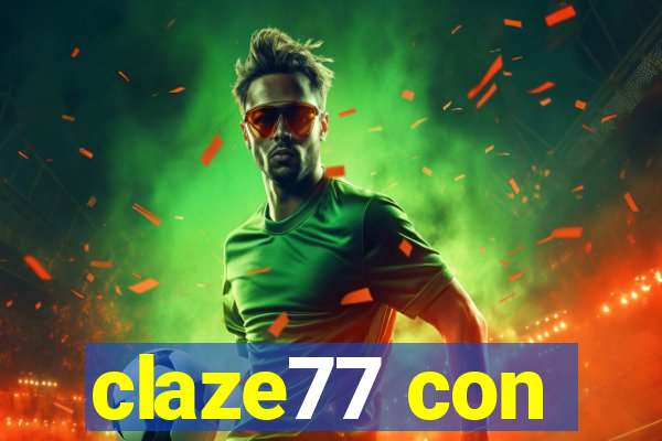 claze77 con