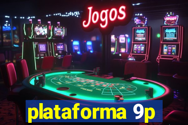 plataforma 9p