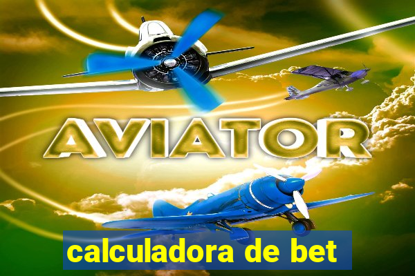 calculadora de bet