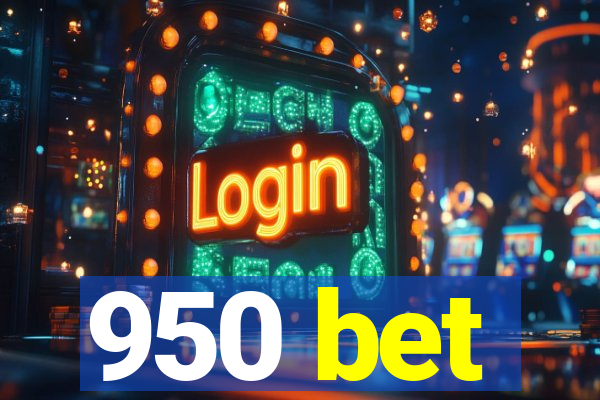 950 bet