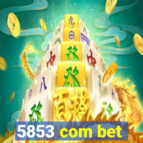 5853 com bet