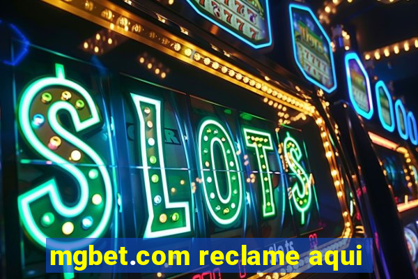 mgbet.com reclame aqui