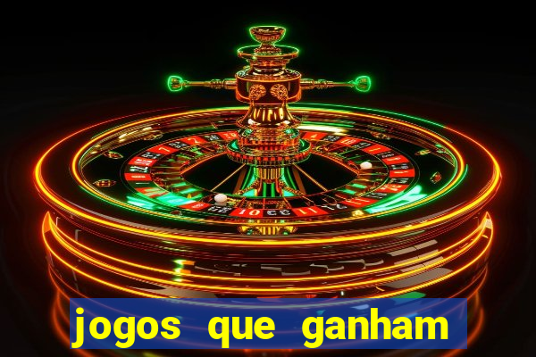 jogos que ganham dinheiro de verdade gratis