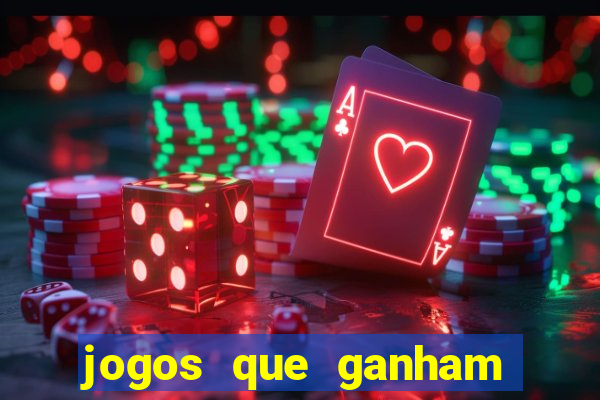 jogos que ganham dinheiro de verdade gratis