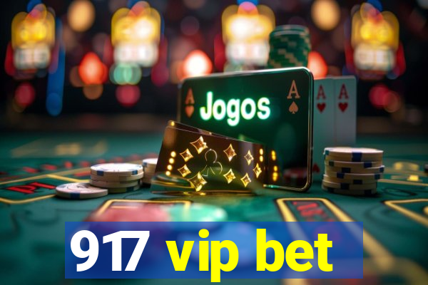 917 vip bet