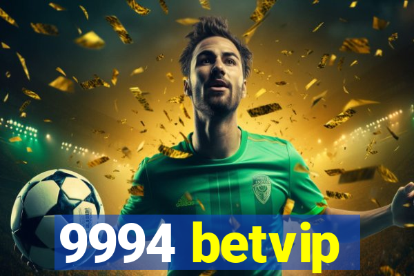 9994 betvip