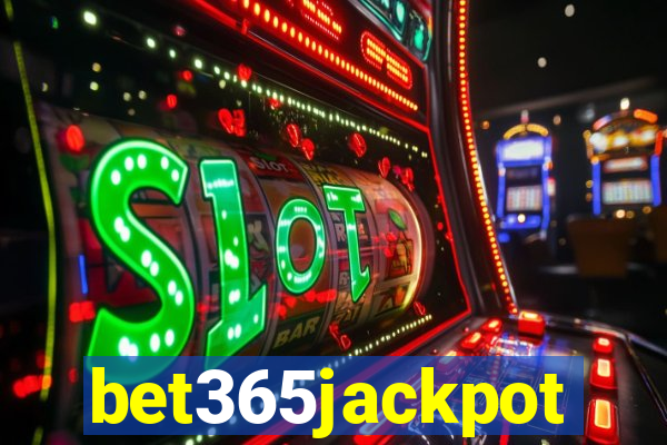 bet365jackpot