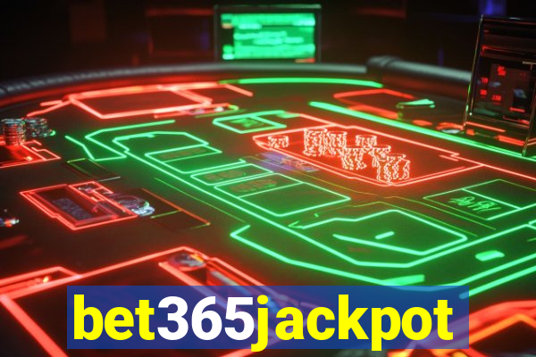 bet365jackpot