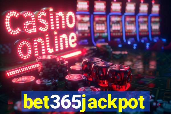 bet365jackpot