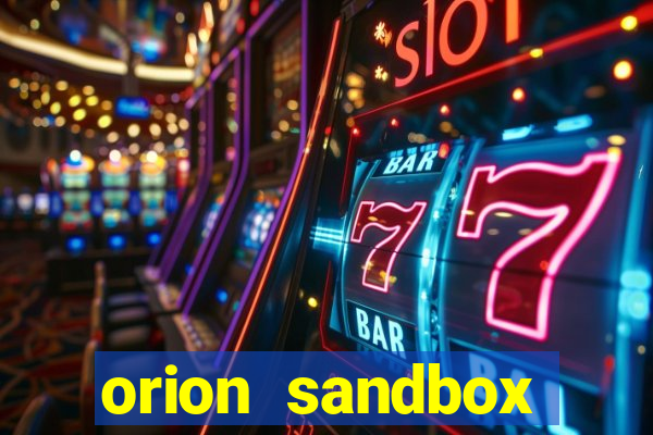 orion sandbox enhanced jogos 360