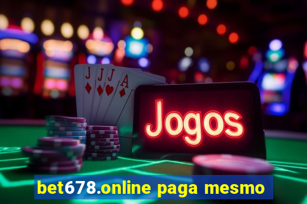 bet678.online paga mesmo