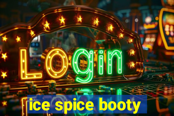 ice spice booty