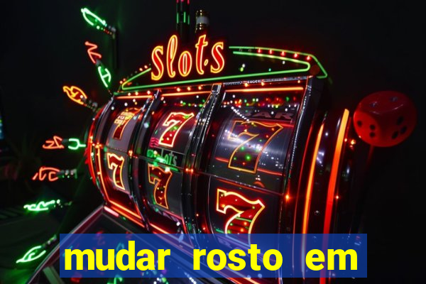 mudar rosto em fotos online