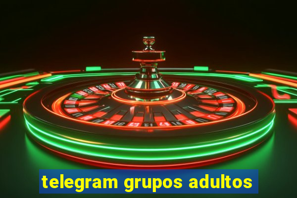 telegram grupos adultos