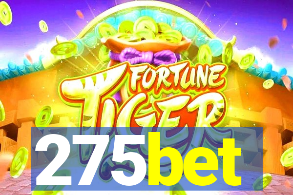 275bet