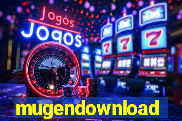 mugendownload