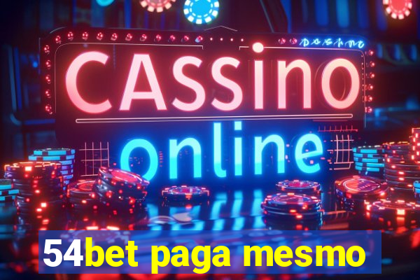 54bet paga mesmo