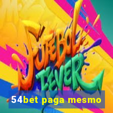 54bet paga mesmo