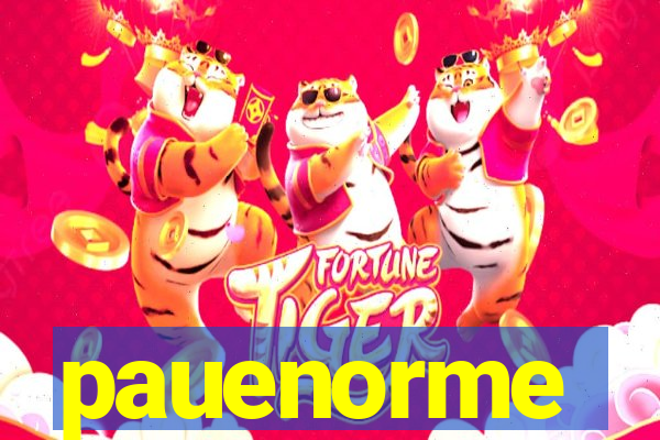 pauenorme