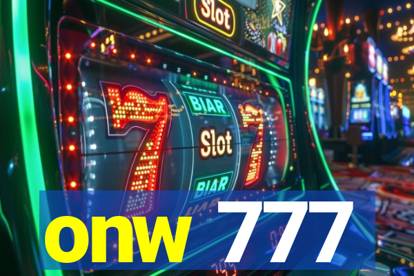 onw 777