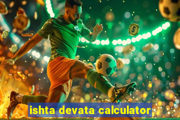 ishta devata calculator