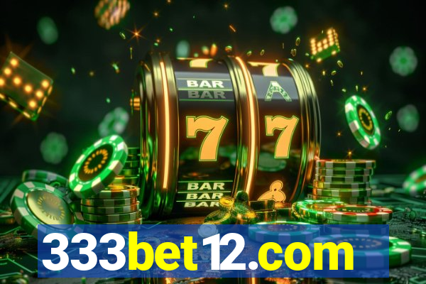 333bet12.com