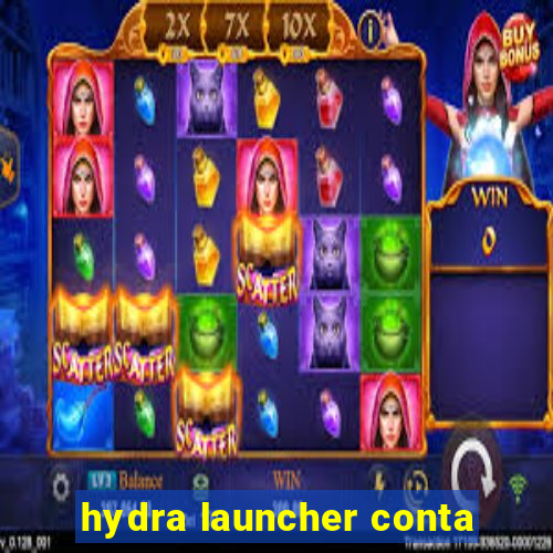 hydra launcher conta