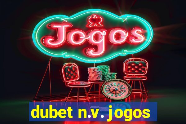 dubet n.v. jogos