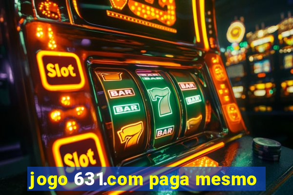 jogo 631.com paga mesmo