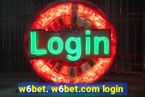 w6bet. w6bet.com login