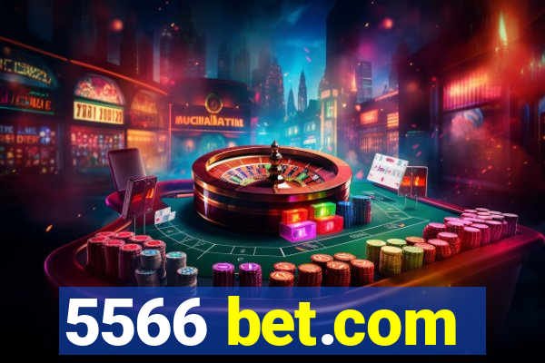 5566 bet.com