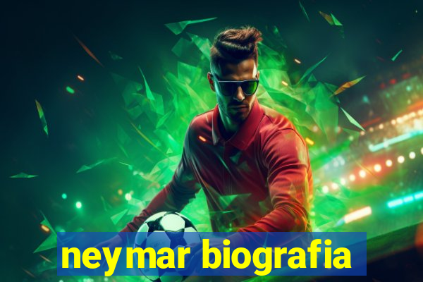 neymar biografia