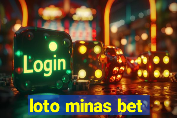 loto minas bet