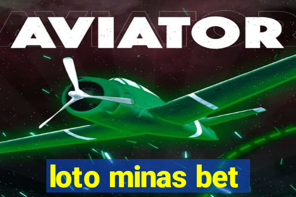 loto minas bet