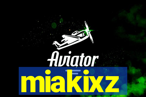 miakixz