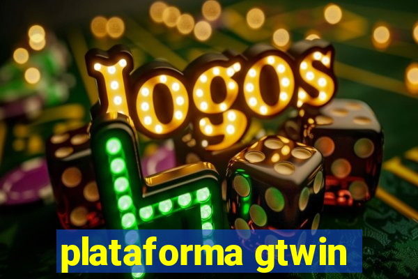 plataforma gtwin