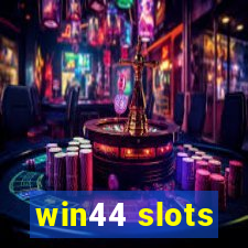 win44 slots