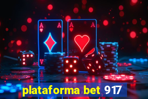 plataforma bet 917