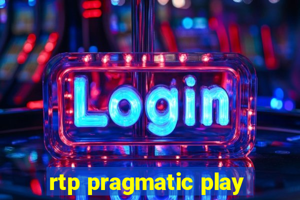 rtp pragmatic play