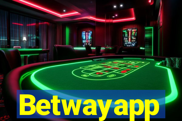 Betwayapp