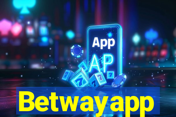 Betwayapp