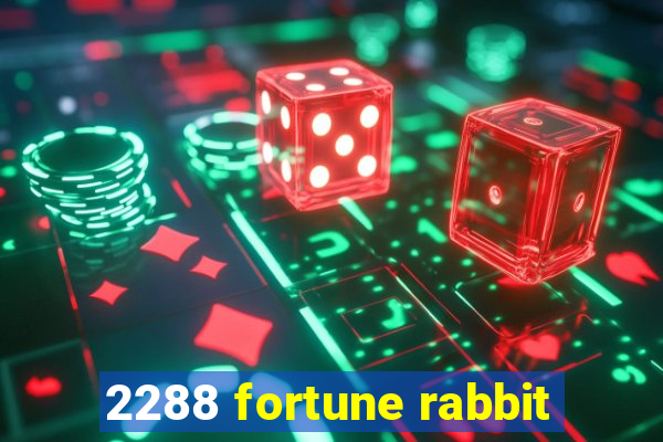 2288 fortune rabbit